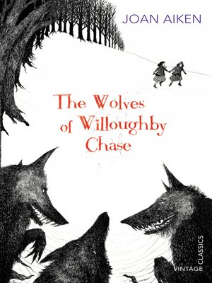 cover image of The Wolves of Willoughby Chase